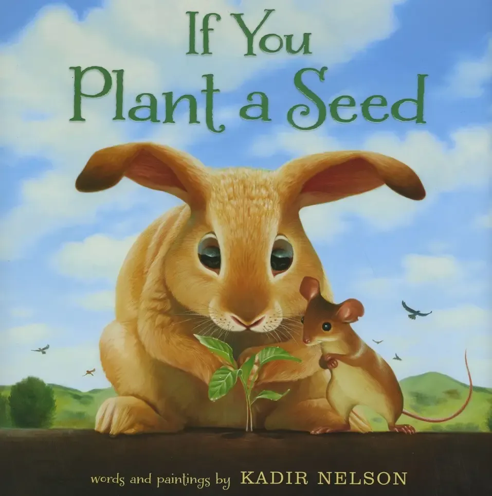 If You Plant A Seed